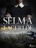 E-Book (epub) Liliecrona's Home von Selma Lagerlöf