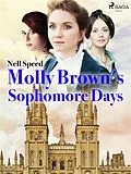 E-Book (epub) Molly Brown's Freshman Days von Nell Speed