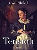 E-Book (epub) Tension von E. M. Delafield