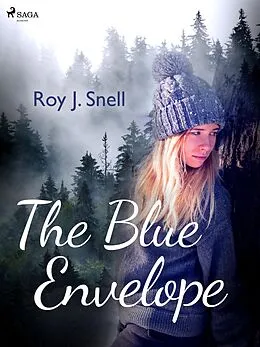 E-Book (epub) The Blue Envelope von Roy J. Snell