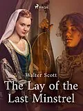 E-Book (epub) The Lay of the Last Minstrel von Walter Scott