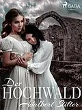 E-Book (epub) Der Hochwald von Adalbert Stifter