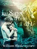 E-Book (epub) Le Songe d'une Nuit d'Eté von William Shakespeare