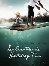 eBook (epub) Les Aventures de Huckleberry Finn de Mark Twain