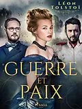 E-Book (epub) Guerre et Paix von Leo Tolstoy