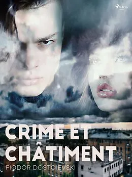 E-Book (epub) Crime et Châtiment von Fyodor Dostoevsky