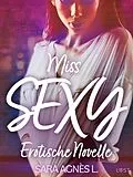 E-Book (epub) Miss Sexy von Sara Agnès L.