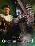 E-Book (epub) Quentin Durward von Walter Scott