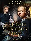 E-Book (epub) The Old Curiosity Shop von Charles Dickens
