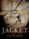 E-Book (epub) The Jacket von Jack London