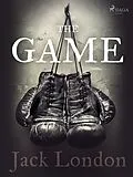 E-Book (epub) The Game von Jack London