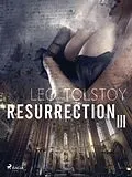 E-Book (epub) Resurrection III von Leo Tolstoy