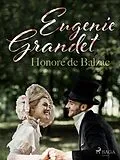 E-Book (epub) Eugenie Grandet von Honoré de Balzac