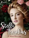 E-Book (epub) Stella Fregelius von H. Rider Haggard