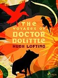 E-Book (epub) The Voyages of Doctor Dolittle von Hugh Lofting