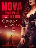 E-Book (epub) Nova 6: Eins plus eins ist drei - Erotische Novelle von Emma Silver