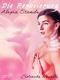 E-Book (epub) Die Renovierung - Erotische Novelle von Alexia Stande