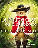 E-Book (epub) Le Maître chat ou le chat botté von Charles Perrault