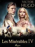 E-Book (epub) Les Misérables IV von Victor Hugo