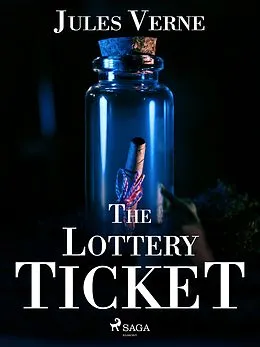 E-Book (epub) The Lottery Ticket von Jules Verne