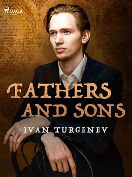 E-Book (epub) Fathers and Sons von Ivan Turgenev
