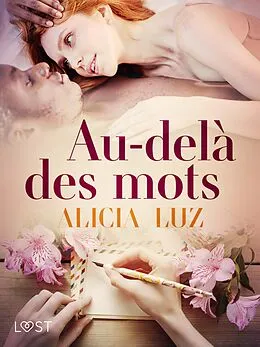 E-Book (epub) Au-delà des mots - Une nouvelle érotique von Alicia Luz