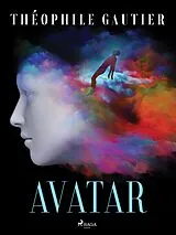 E-Book (epub) Avatar von Théophile Gautier