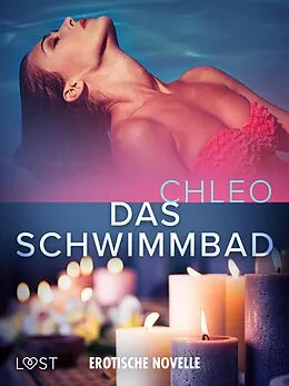E-Book (epub) Das Schwimmbad - Erotische Novelle von Chleo