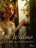 E-Book (epub) A Widow von Guy de Maupassant