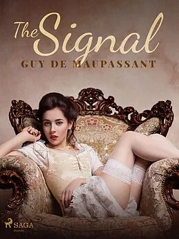 E-Book (epub) The Signal von Guy de Maupassant