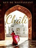 E-Book (epub) Châli von Guy de Maupassant