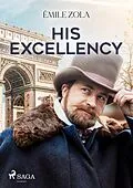 E-Book (epub) His Excellency von Émile Zola