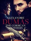 E-Book (epub) The Corsican Brothers von Alexandre Dumas