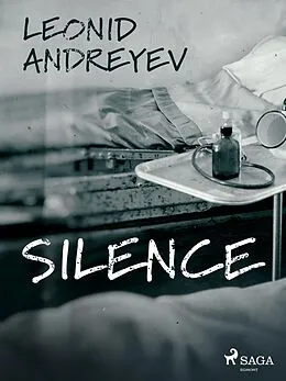 E-Book (epub) Silence von Leonid Andreyev