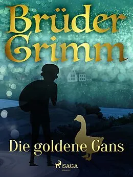 E-Book (epub) Die goldene Gans von Brüder Grimm