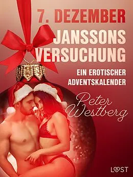 E-Book (epub) 7. Dezember: Janssons Versuchung - ein erotischer Adventskalender von Peter Westberg