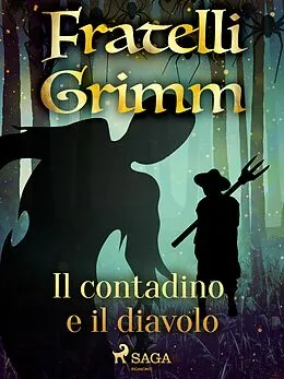 E-Book (epub) Il contadino e il diavolo von Brothers Grimm