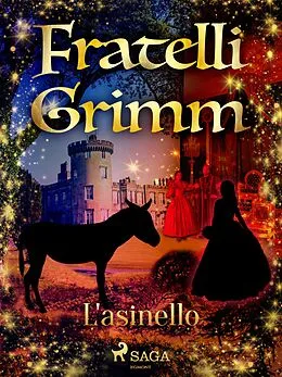 E-Book (epub) L'asinello von Brothers Grimm