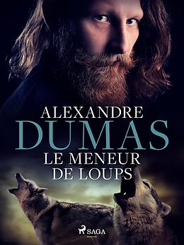 eBook (epub) Le Meneur de loups de Alexandre Dumas