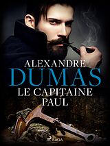 eBook (epub) Le Capitaine Paul de Alexandre Dumas