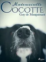 E-Book (epub) Mademoiselle Cocotte von Guy de Maupassant