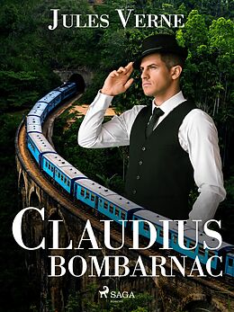 eBook (epub) Claudius Bombarnac de Jules Verne