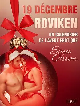 E-Book (epub) 19 décembre : Roviken - Un calendrier de l'Avent érotique von Sara Olsson