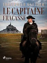 E-Book (epub) Le Capitaine Fracasse von Théophile Gautier