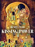E-Book (epub) Kissing Power von Bente Clod