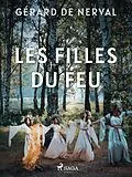 E-Book (epub) Les Filles du Feu von Gerard De Nerval
