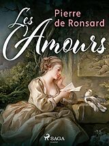 eBook (epub) Les Amours de Pierre De Ronsard