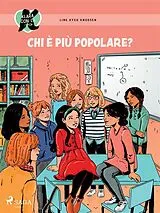 E-Book (epub) Klara con la K 20 - Chi è più popolare? von Line Kyed Knudsen