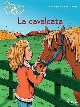 E-Book (epub) Klara con la K 12 - La cavalcata von Line Kyed Knudsen