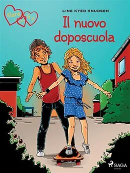 E-Book (epub) Klara con la K 8 - Il nuovo doposcuola von Line Kyed Knudsen